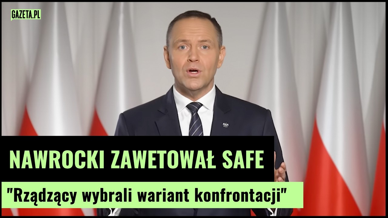 Weto Nawrockiego dla SAFE. 