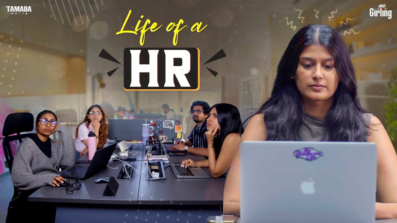 Life Of a HR | Just Girling | Tamada Media