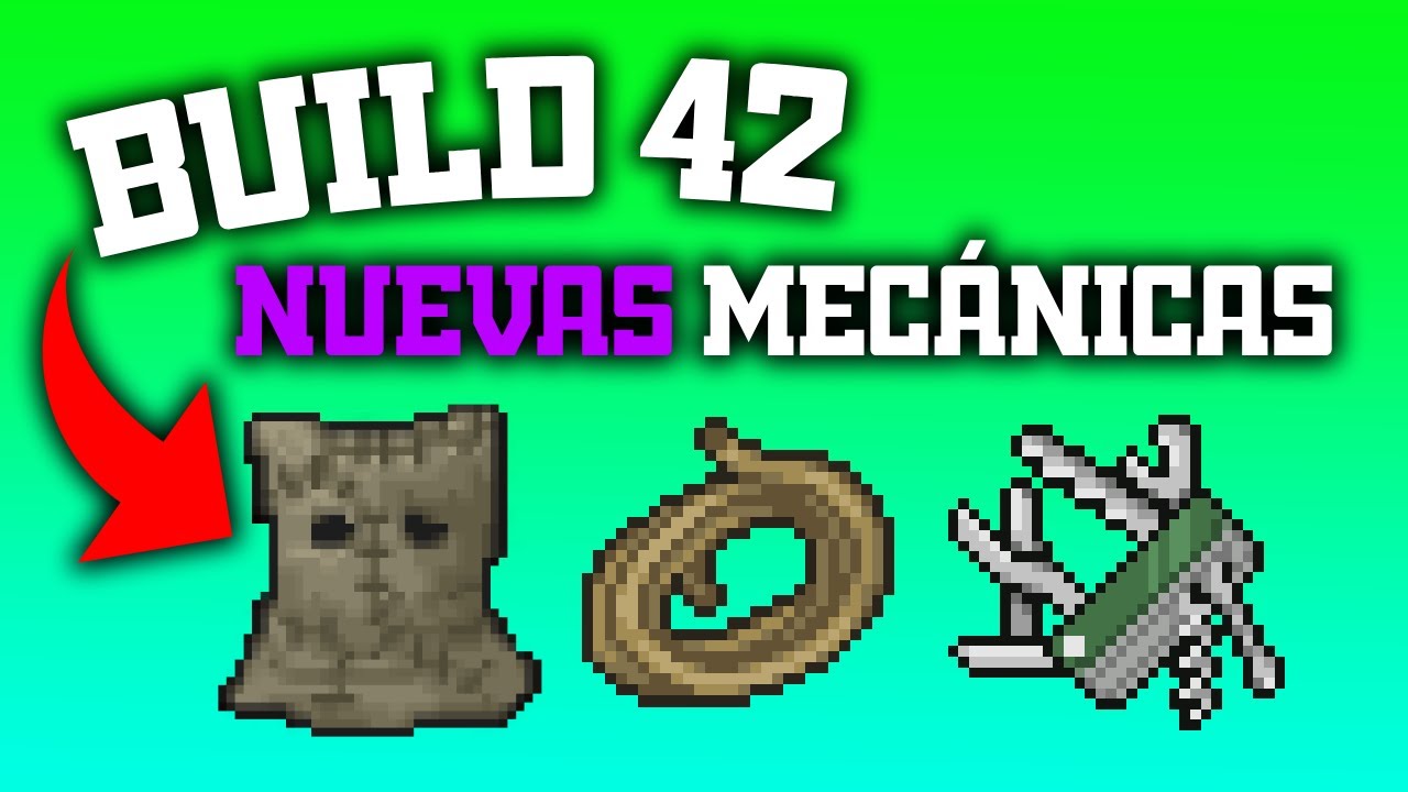 Build 42 Project Zomboid │ NUEVAS MECANICAS