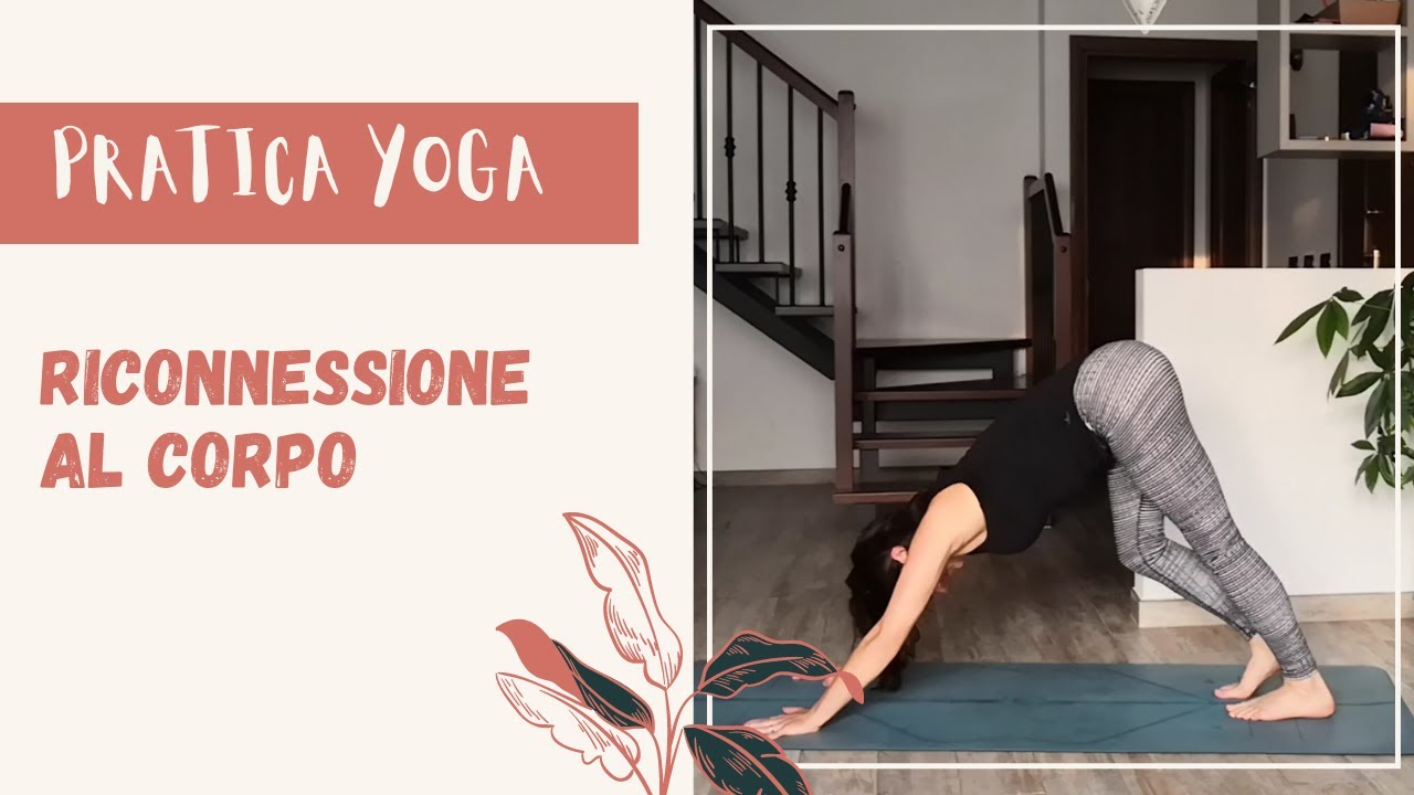 Yoga | Riconnessione al corpo
