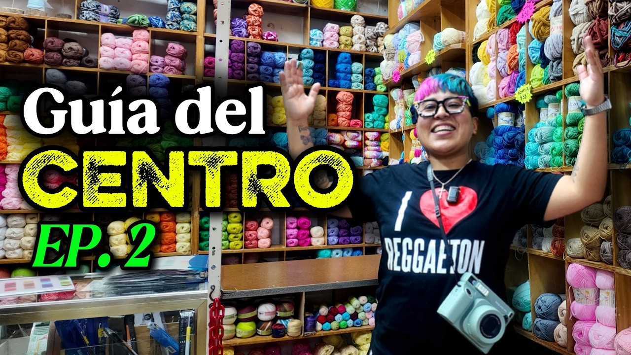 Dónde Comprar Hilos y Estambres en el Centro CDMX 🧵 | Calle Especializada