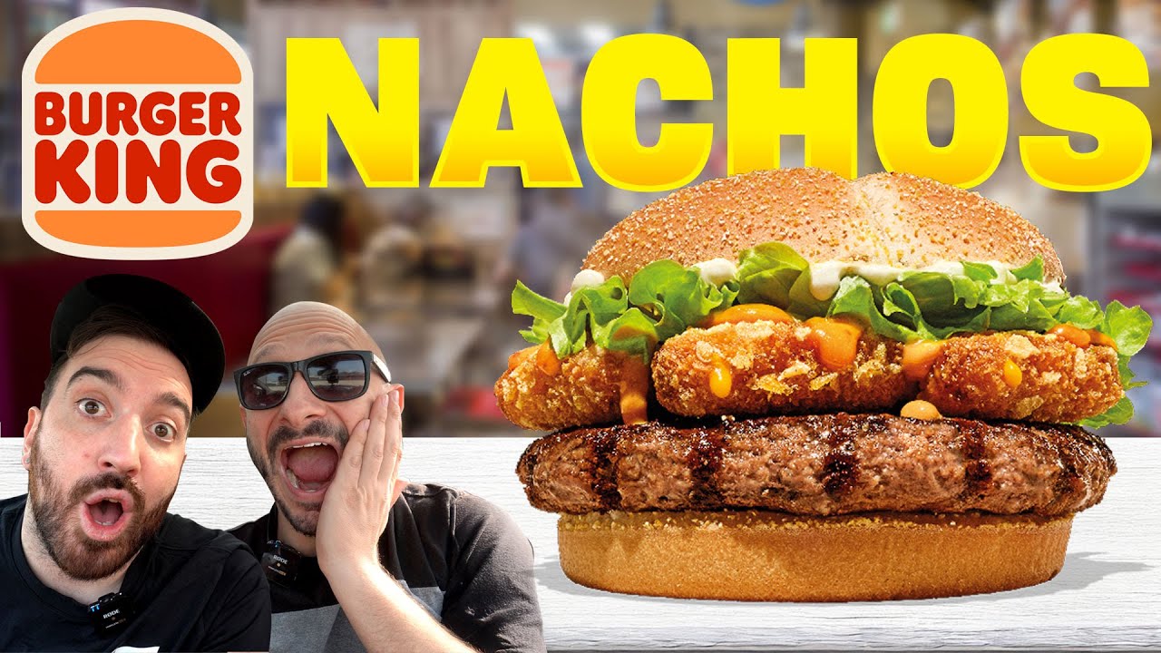 BURGER KING HA SPACCATO! - Proviamo la Cheese Nachos Club