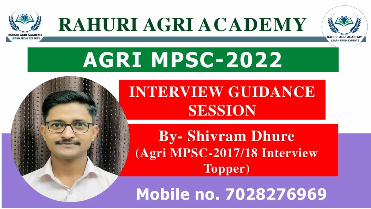 AGRI MPSC-22 (Interview Guidance session) By- Shivram Dhure