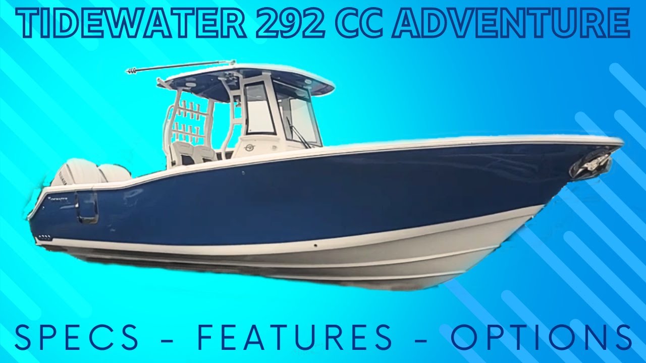 Обзор абсолютно новой лодки Tidewater 292 CC Adventure Boat 2024 года