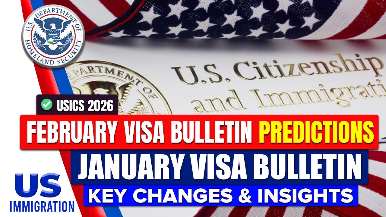 Прогнозы по визовому бюллетеню на февраль 2026 года: Визовый бюллетень за январь &mdash; ключевые измен...