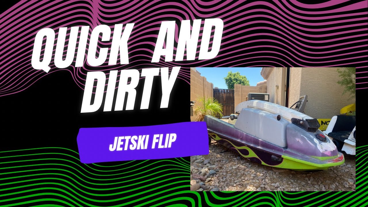 Quick 440 Jetski Flip for Cash