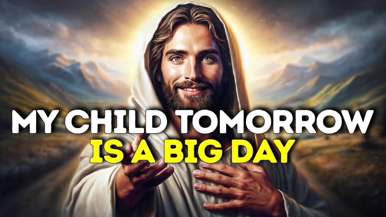 God Says- TOMORROW IS A BIG DAY | God message | Gods Message Now Today |God's Message Now For You