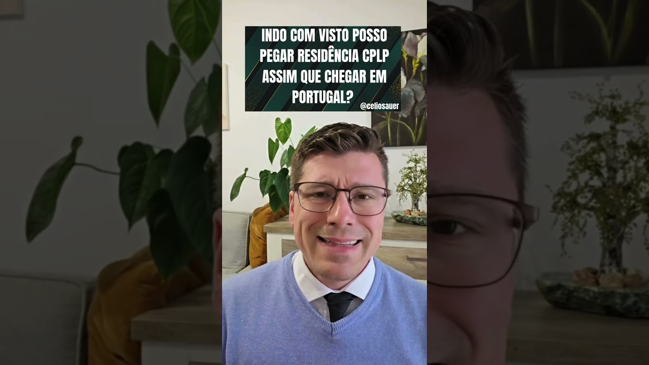 INDO COM VISTO POSSO PEGAR RESIDÊNCIA CPLP ASSIM QUE CHEGAR EM PORTUGAL?