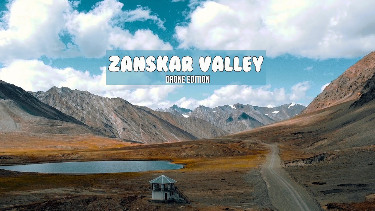 Zanskar Valley Drone Edition