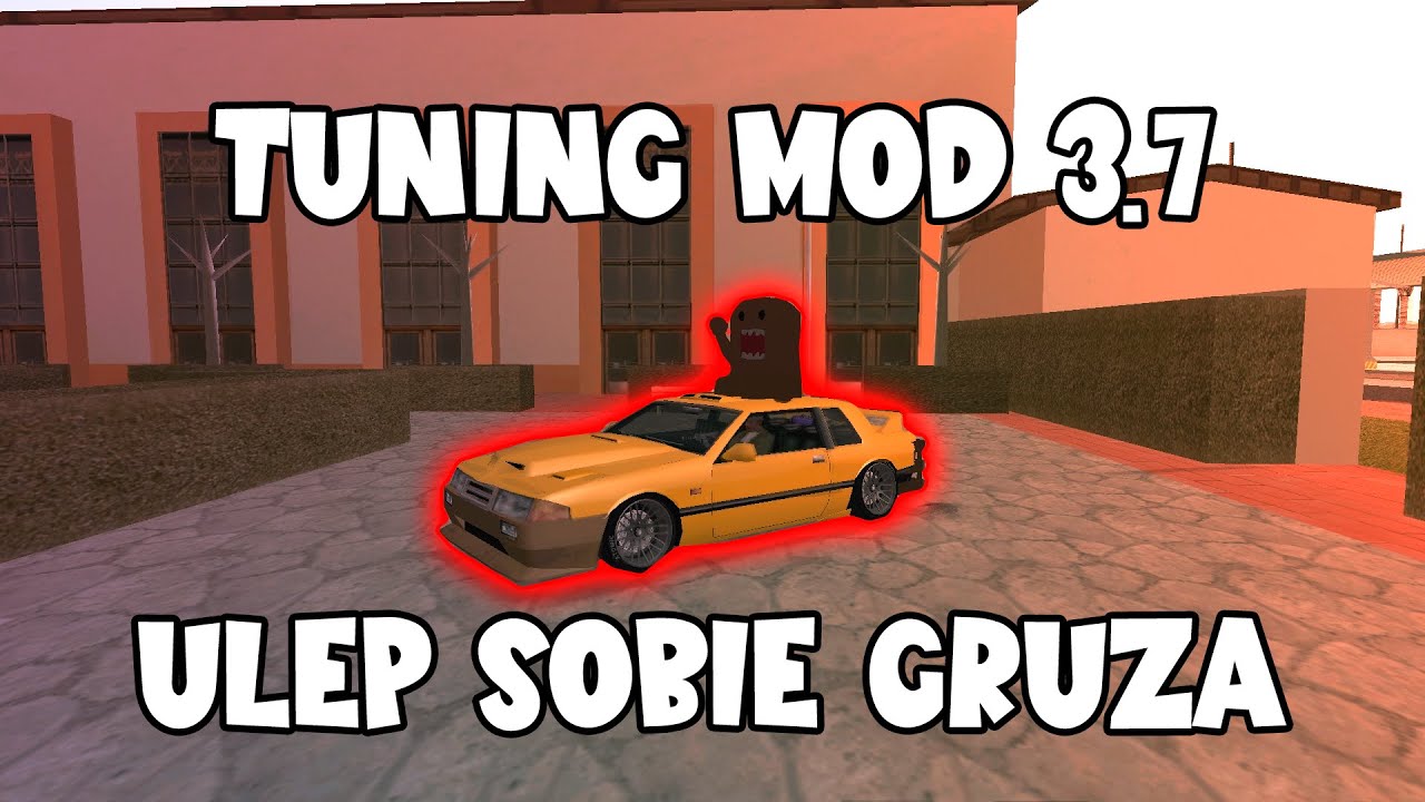 GTA SA - Instalacja Tuning Mod 3.7 w jednym kroku