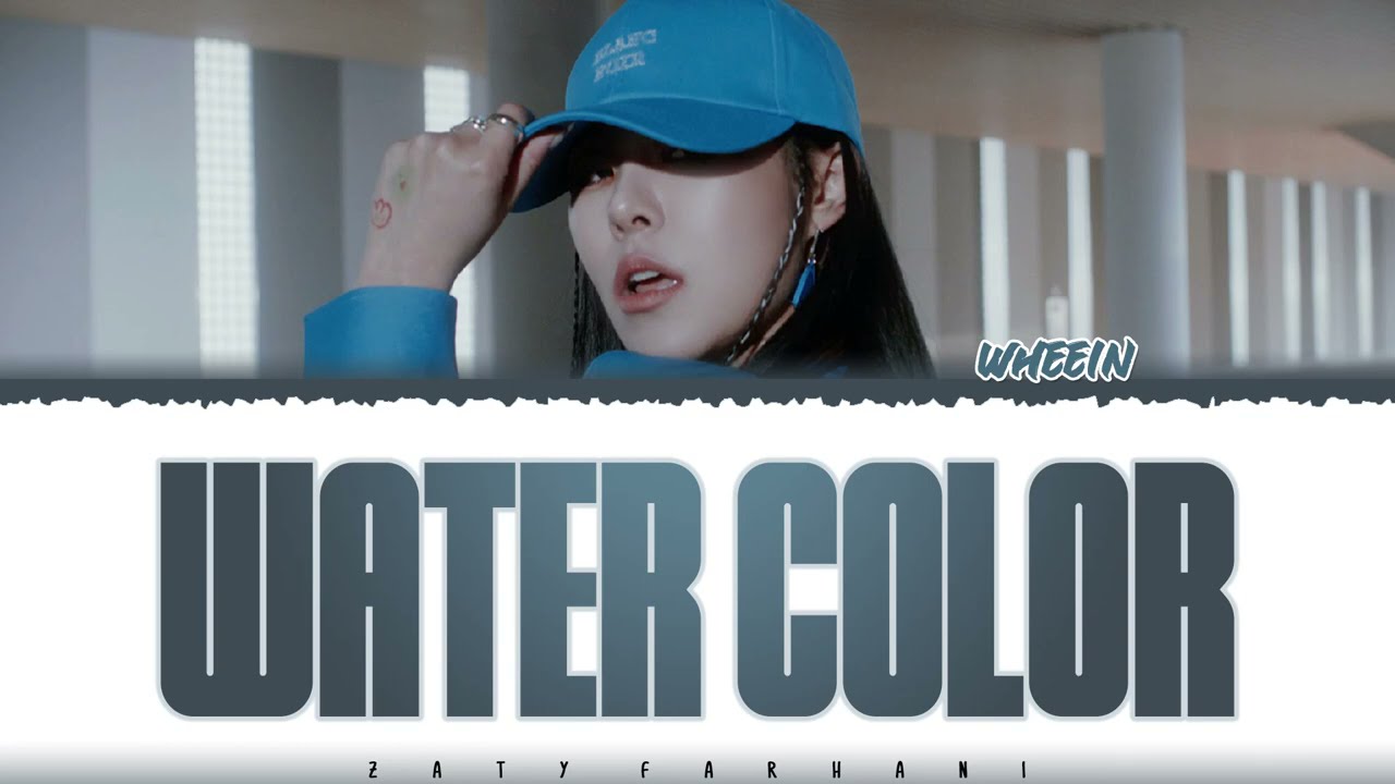 WHEEIN - 'WATER COLOR' Lyrics [Color Coded_Han_Rom_Eng]