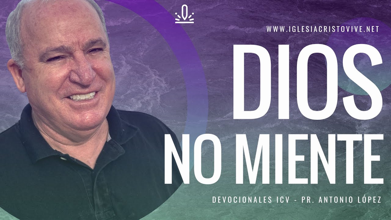 Devocionales ICV // N&uacute;meros 23:19  