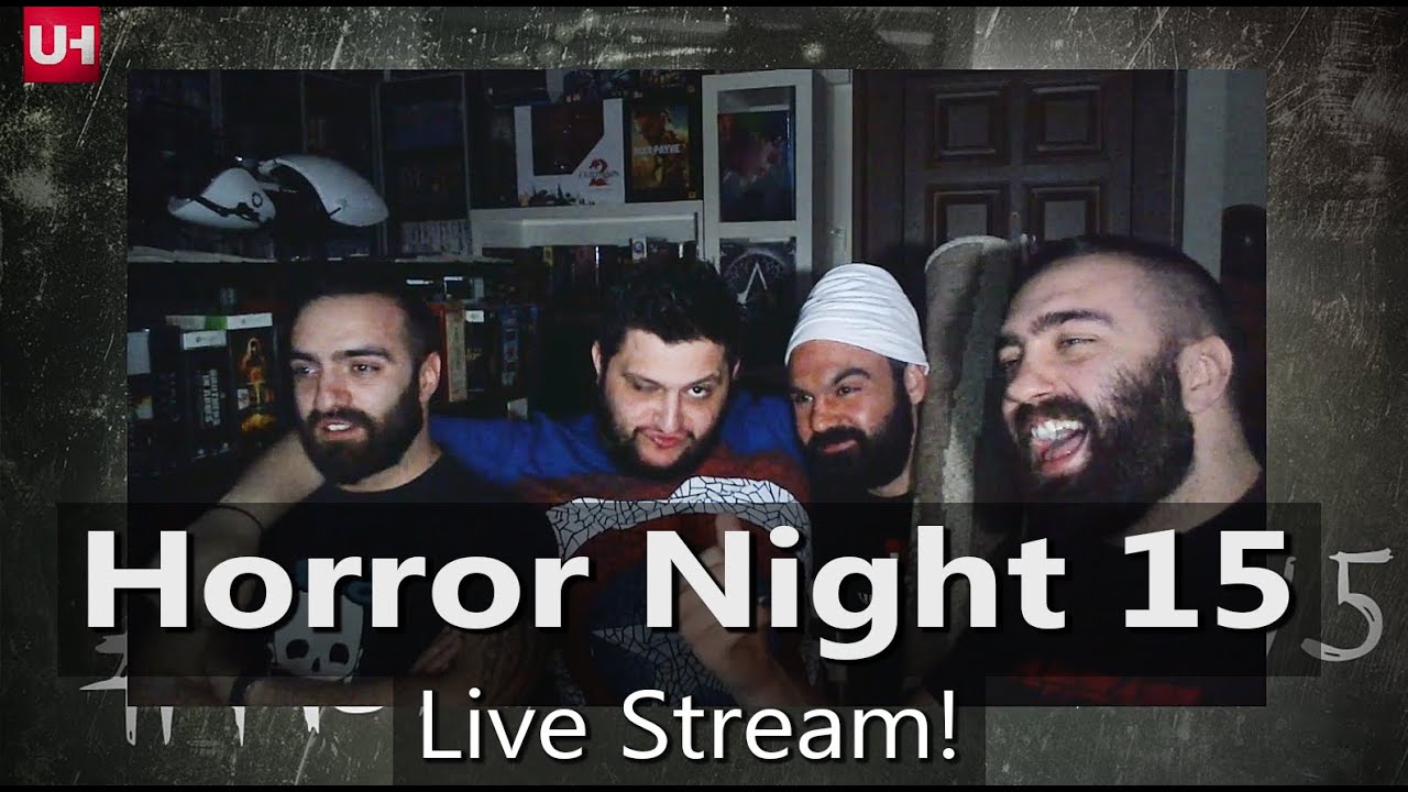 Horror Night 15 Live Stream!