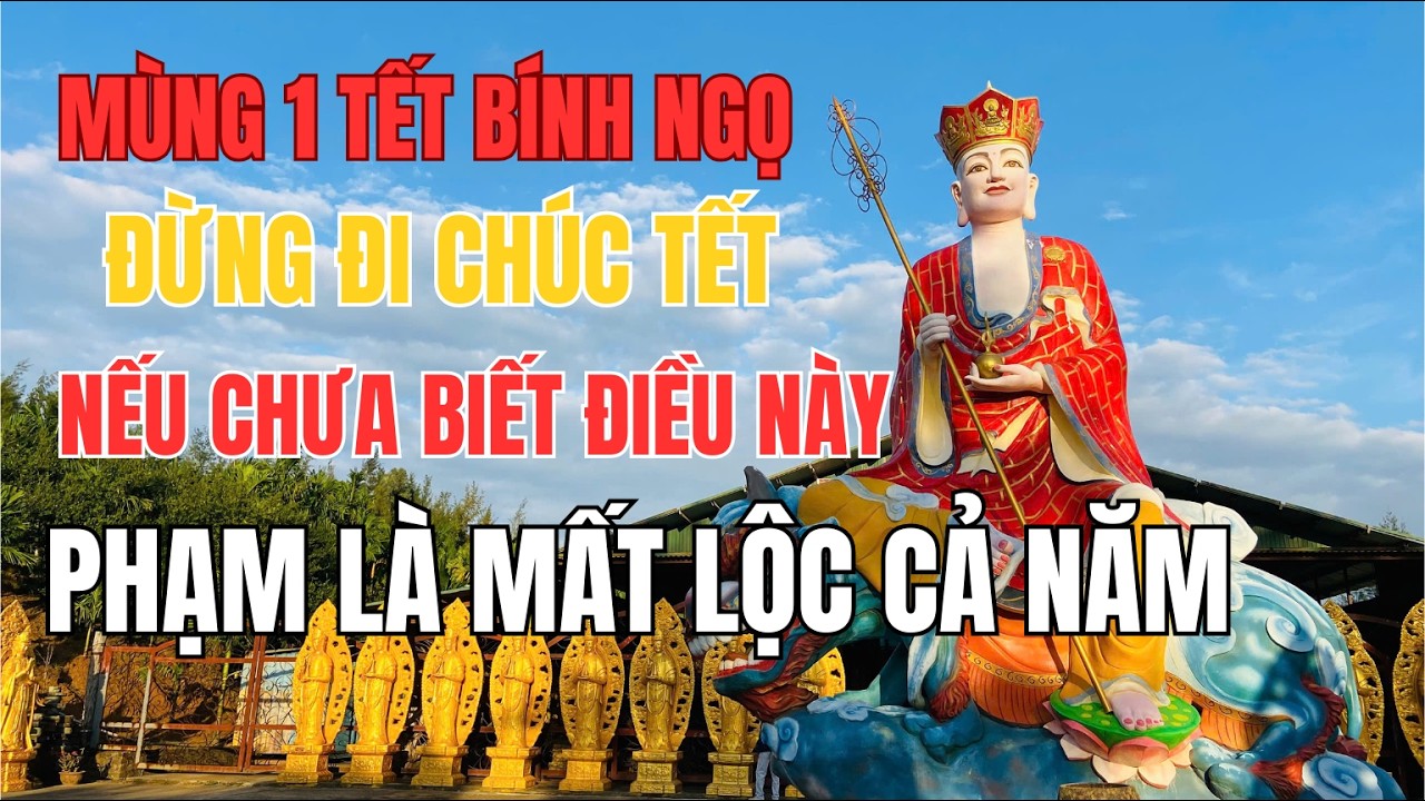 ĐỪNG Đi Chúc Tết Mùng 1 Bính Ngọ Nếu Chưa Biết Điều Này – Phạm Là Mất Lộc Cả Năm