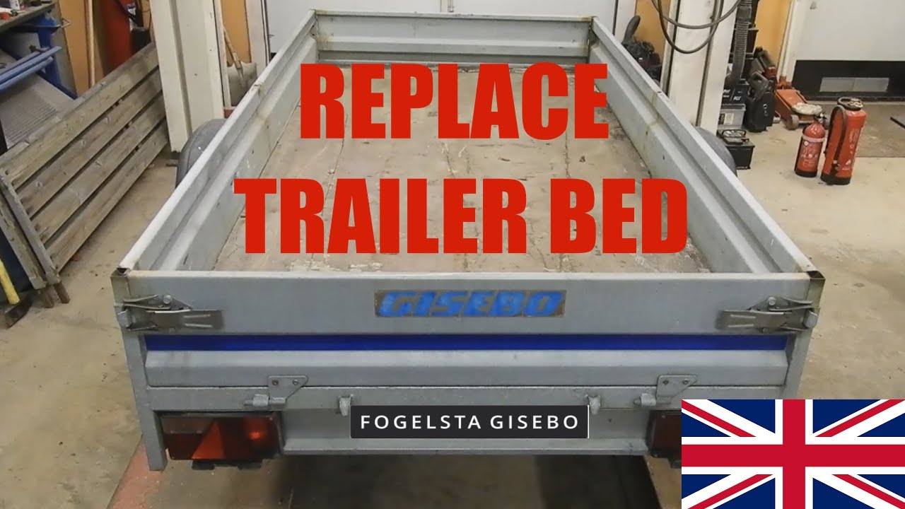 Replace Trailer Bed | Fogelsta-Brenderup