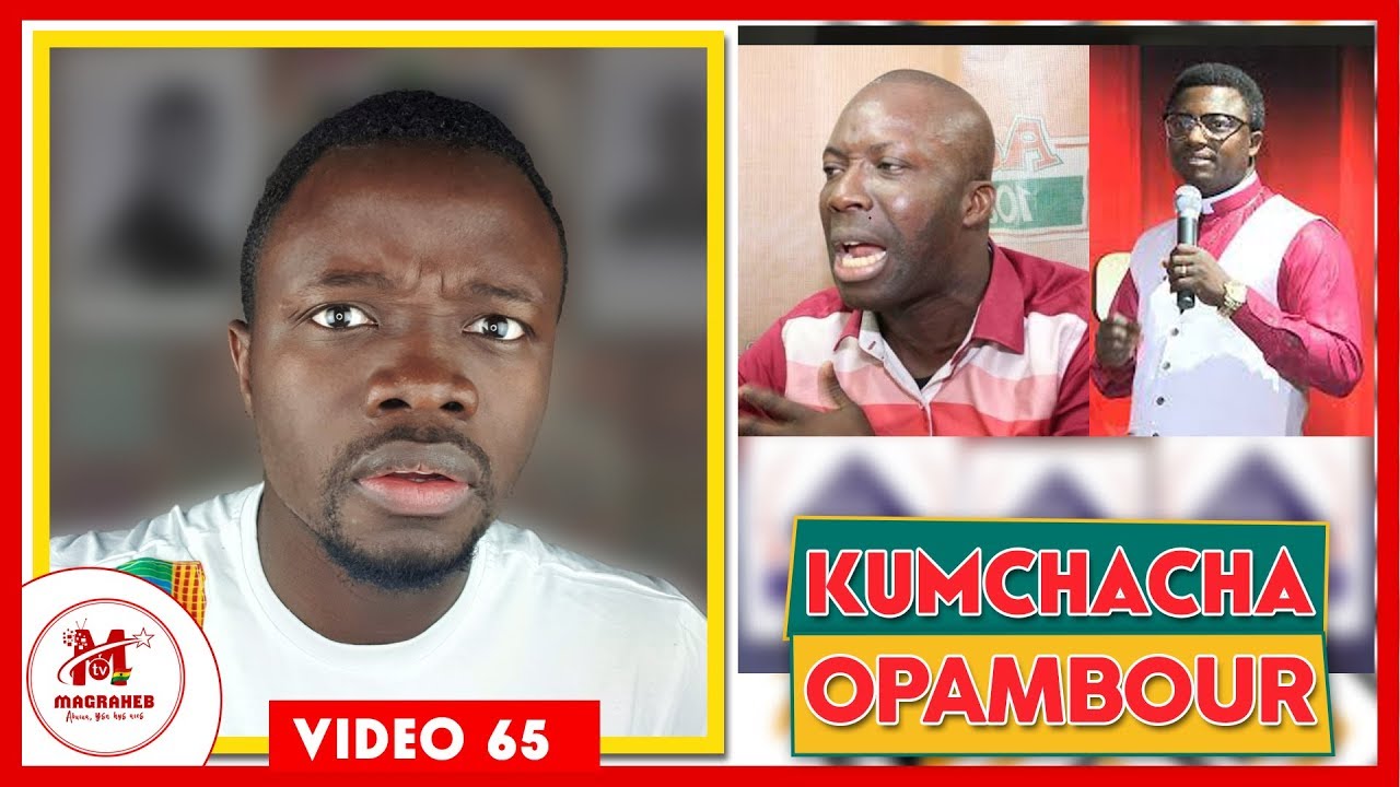Kumchacha & Opambour on MENZGOLD & Pastor's Wahala || Magraheb TV