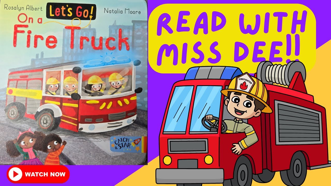 Let’s Go on a Fire Truck! 🚒 | Read-Aloud Adventure | @deescastle