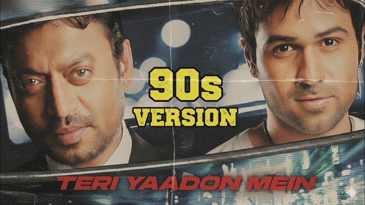 TERI YAADON MEIN (90's version) kk Emraan hashmi Irfan khan #90s #kk #emraanhasmi #irfankhan