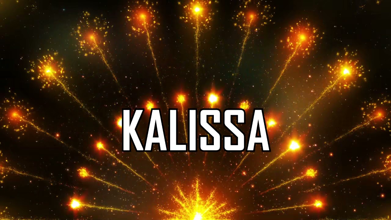 JOYEUX ANNIVERSAIRE KALISSA