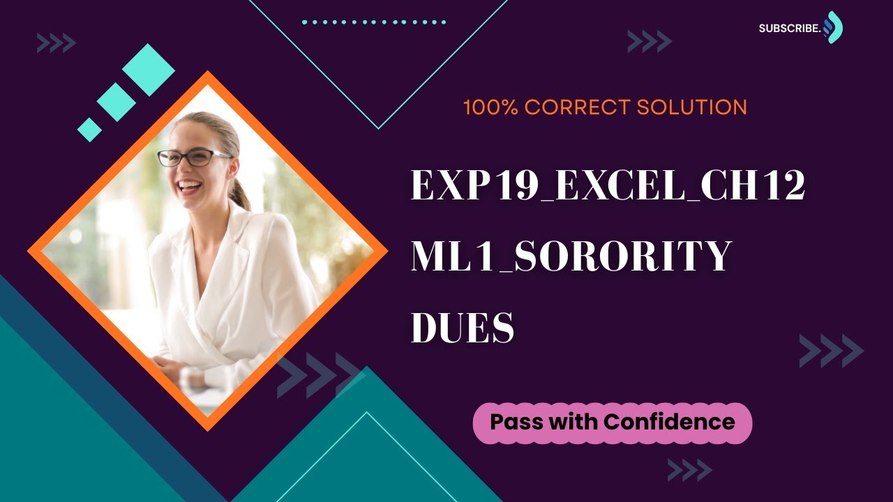 Exp19_Excel_Ch12_ML1_Sorority_Dues | Step by Step Solution | (Full Walkthrough) | A+ Guide