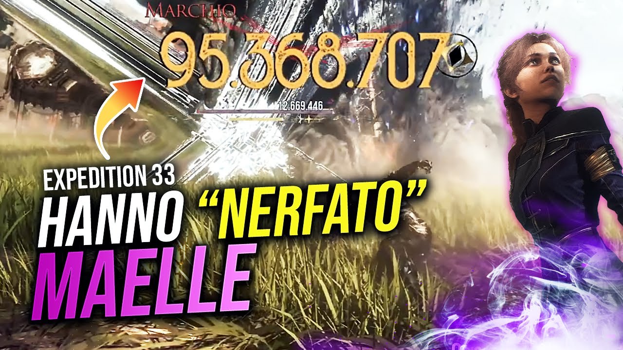 MAELLE dopo il "NERF" è ancora FORTE? CLAIR OBSCURE EXPEDITION 33