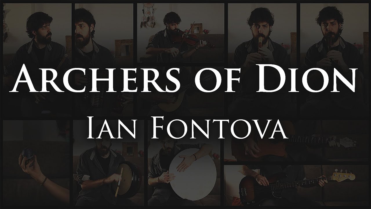 Ian Fontova - Archers of Dion [Celtic Pirate Music]