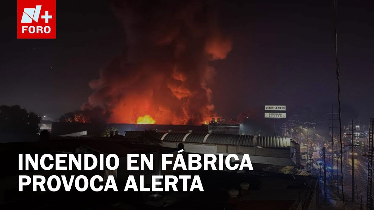 Fuerte incendio en fábrica de plásticos en Xochimilco, CDMX