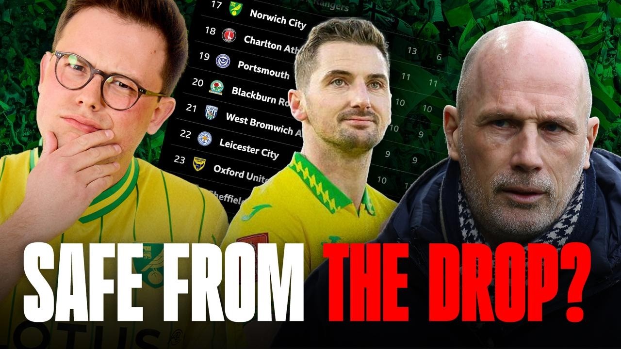 ARE NORWICH CITY SAFE FROM THE DROP?