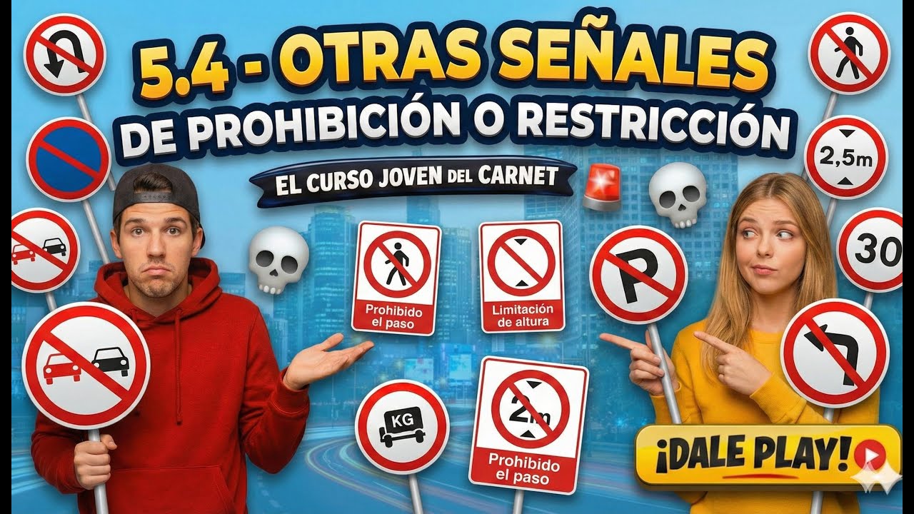 5.4 Otras señales de Prohibición: Adelantamientos y Cambios de Sentido ⛔️ ¡Explicado FÁCIL!
