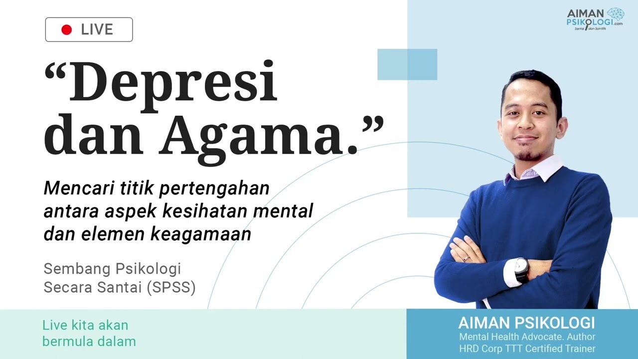 Depresi & Agama - Mencari Titik Pertengahan Antara Kesihatan Mental dan Aspek Keagamaan
