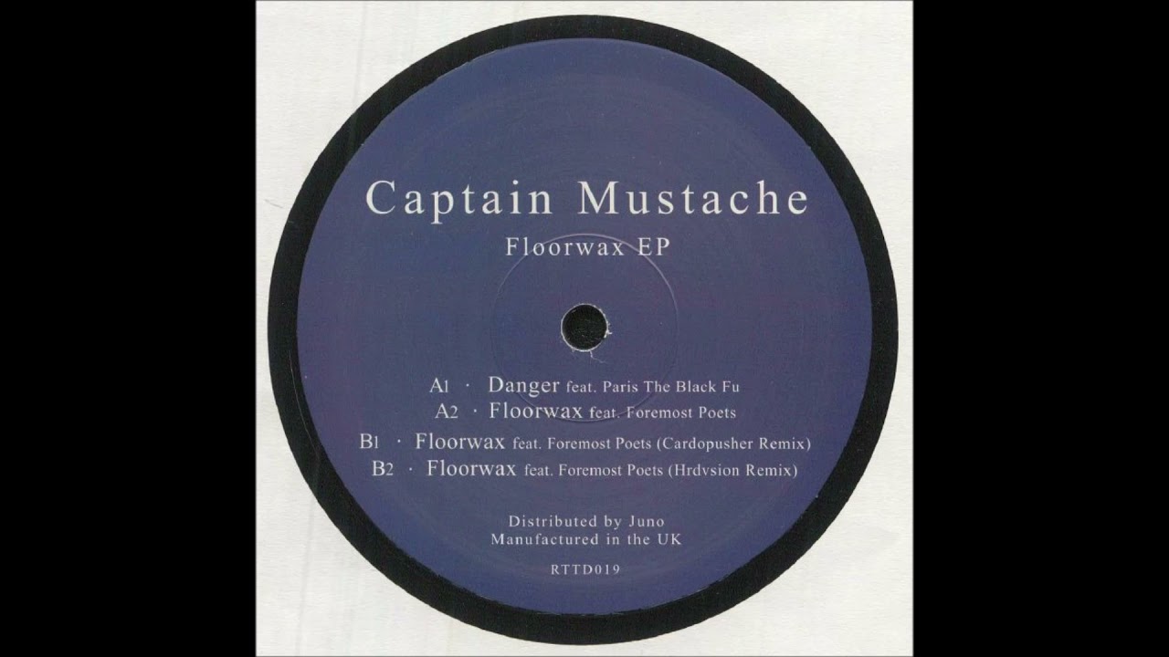 Captain Mustache - Danger feat. Paris The Black Fu [RTTD019]