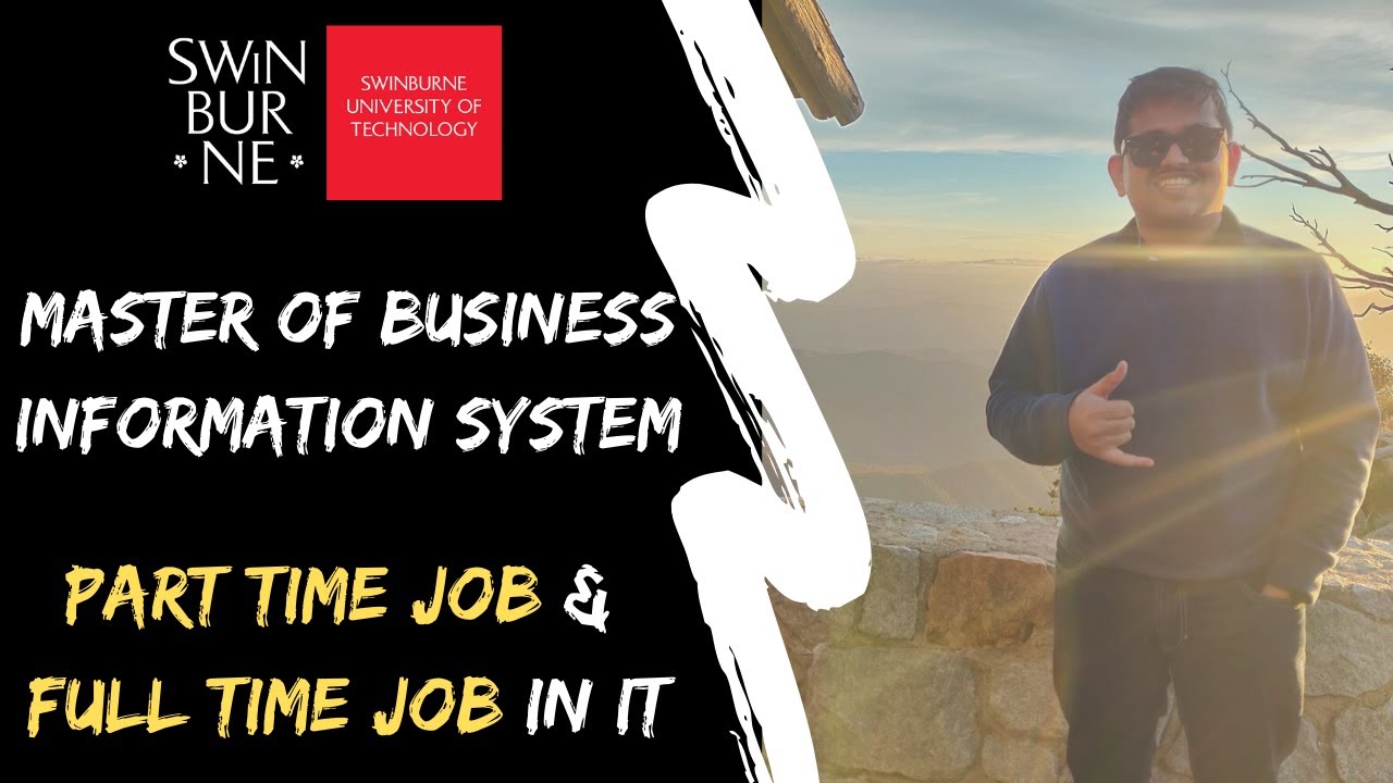 Tech Business Analyst | Swinburne University | Business Information System | International Student