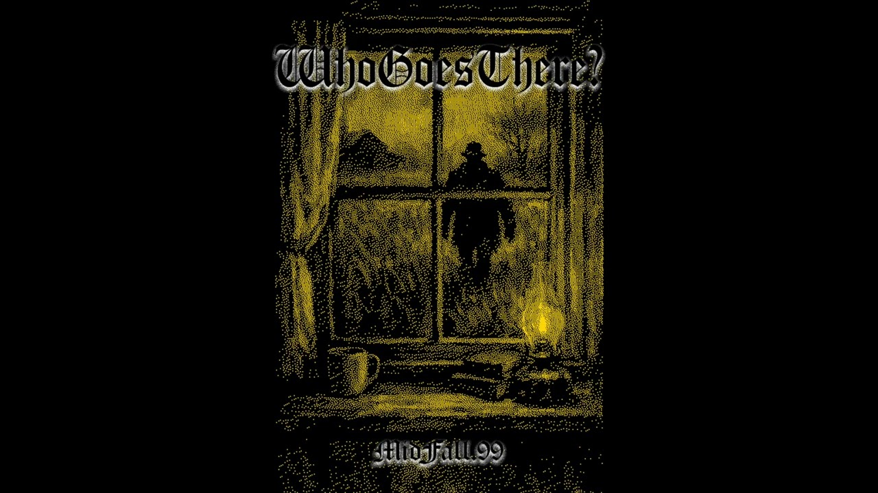 MidFall.99 - WhoGoesThere