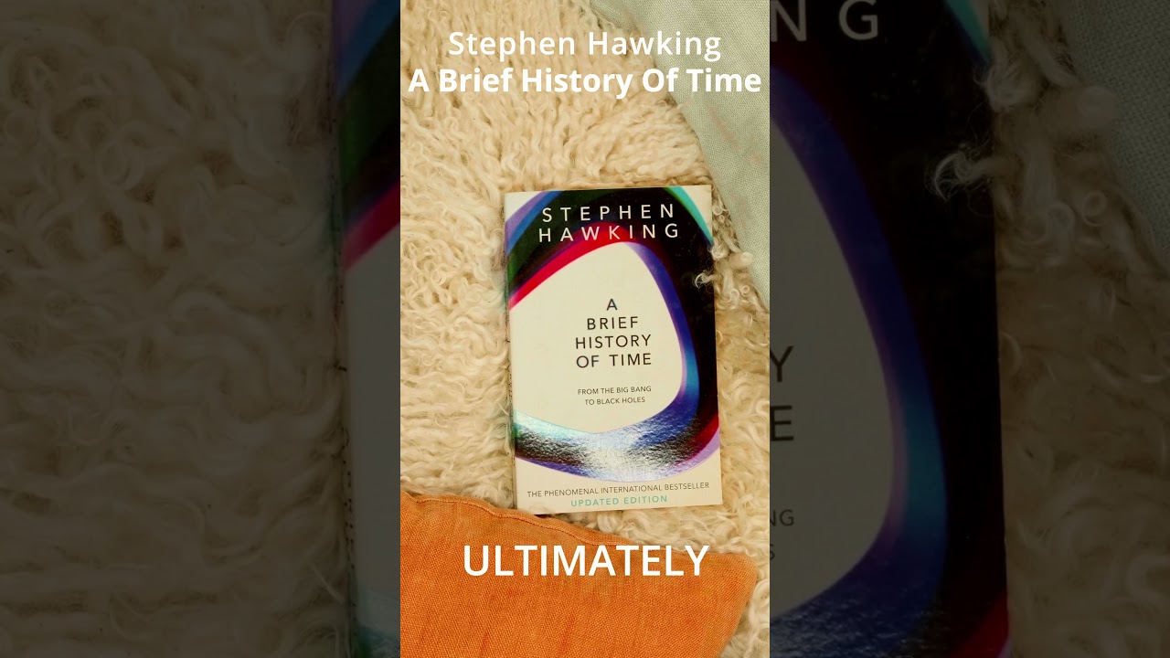 A Brief History Of Time by Stephen Hawking #bookreview #books #booktok #booktube