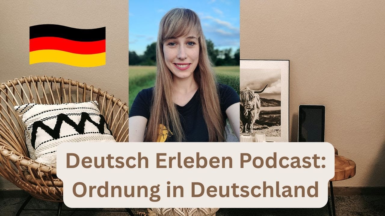 Deutsch Erleben Podcast Folge 61: Ordnung in Deutschland