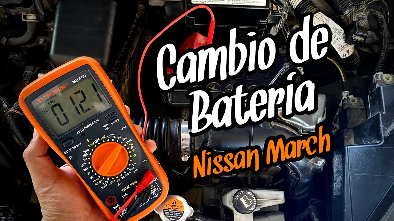 Cambio de Batería | Nissan March