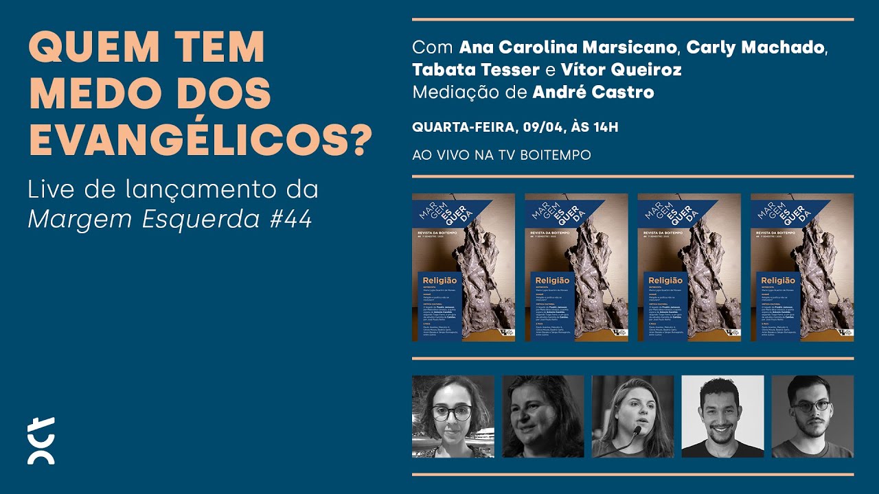 Quem tem medo dos evangélicos?  | Lançamento Margem Esquerda #44