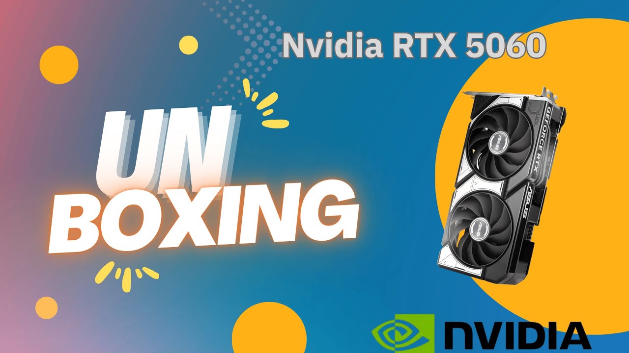 Is The RTX 5060 Worth It In 2025? Unboxing The Latest Budget GPU