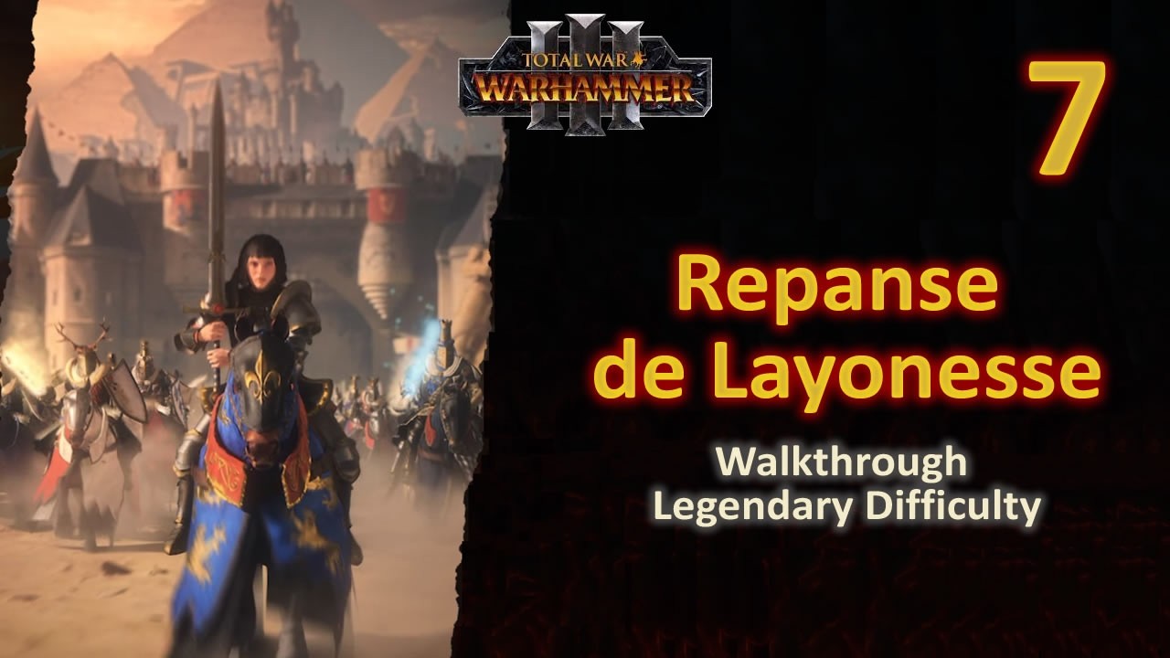 #7 Repanse de Lyonesse - Bretonnia - Battle of Sartosa - Legendary - No Commentary