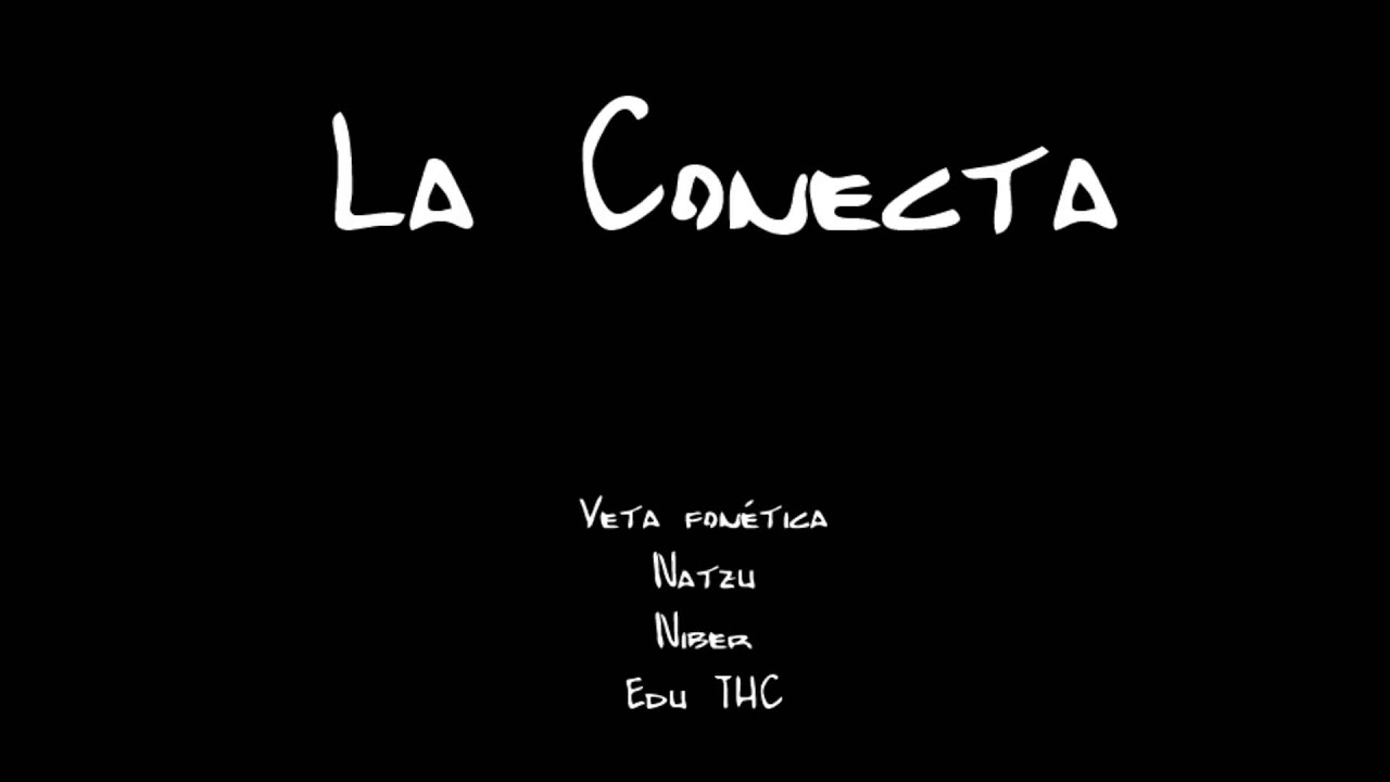 Veta Fon&eacute;tica ft Natzu / Niber / Edu THC - La conecta (LTM Records)