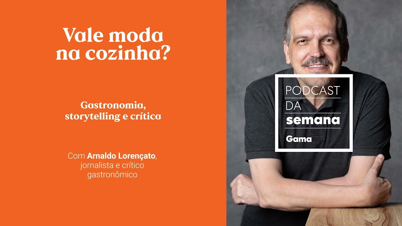 Arnaldo Lorençato: gastronomia, storytelling e crítica
