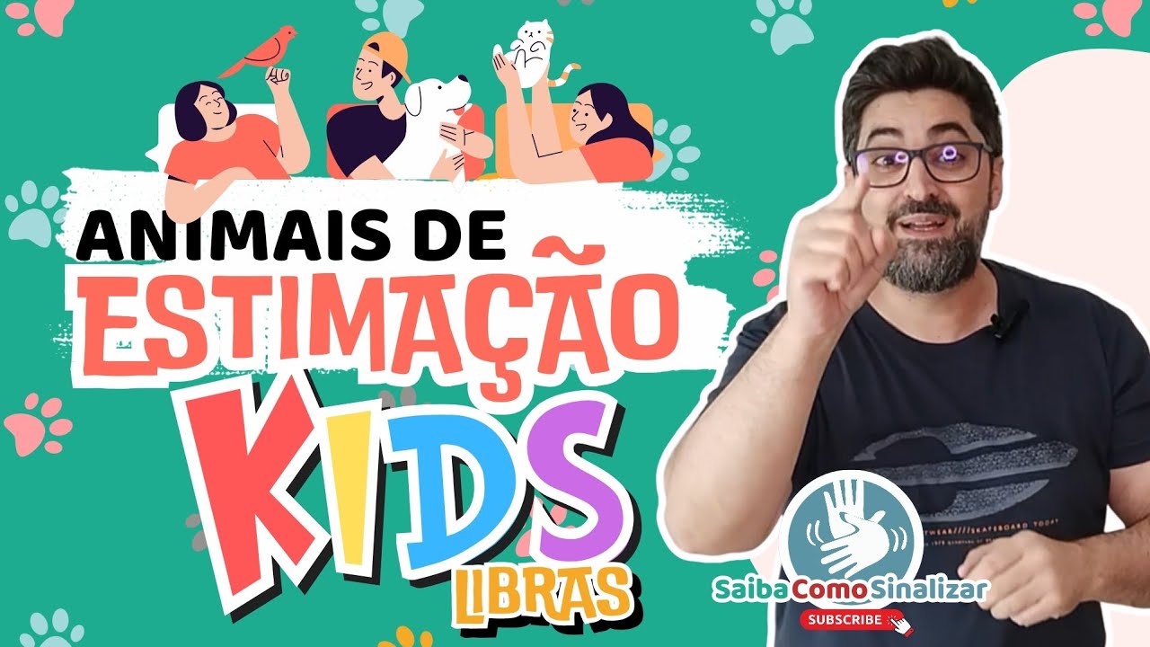 Animais de Estimação - LIBRAS KIDS | Libras para Crianças
