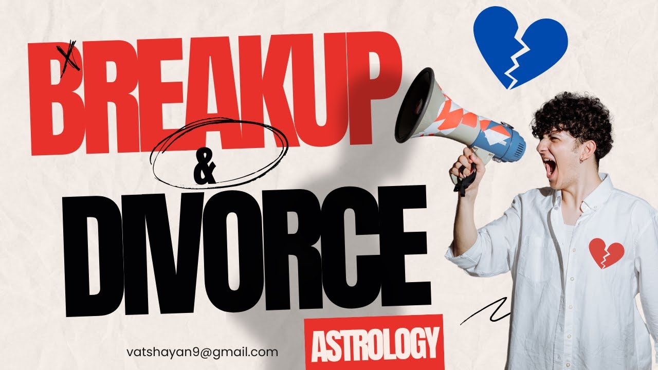 Breakups & Divorce in Vedic Astrology: The Impact of 6th, 8th & 12th House Dashas