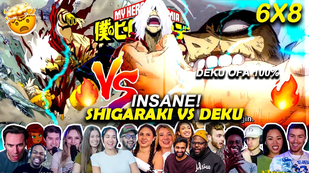 SHIGARAKI vs DEKU 100% ⚡League of Villains Vs Students  My hero Academia Episode 6X8 Reaction Mashup