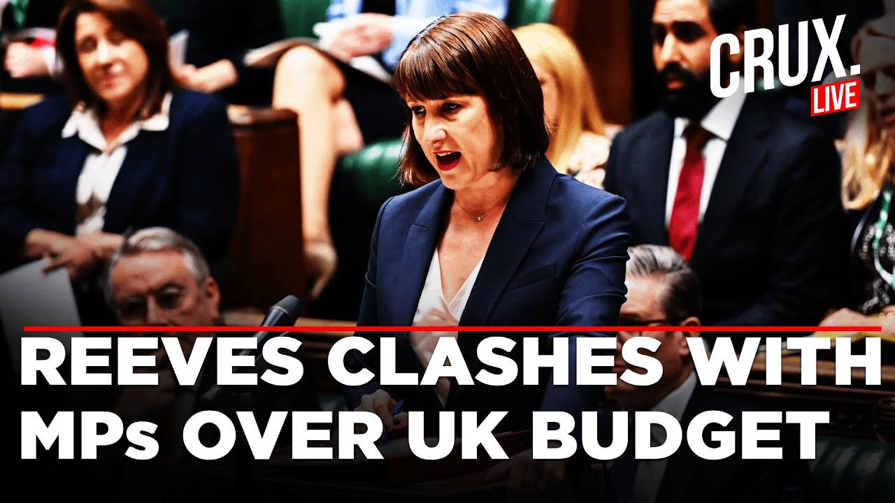 UK LIVE | Reeves Faces Heated Commons Session As Budget Prompts Opposition Over Tax Rise | Starmer