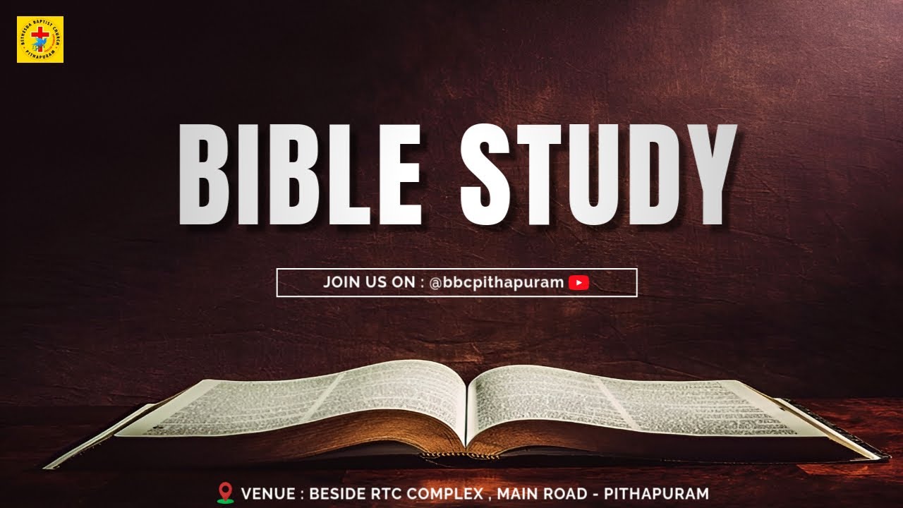 BIBLE STUDY || 28-01-2026 || BETHESDA BAPTIST CHURCH || PITHAPURAM