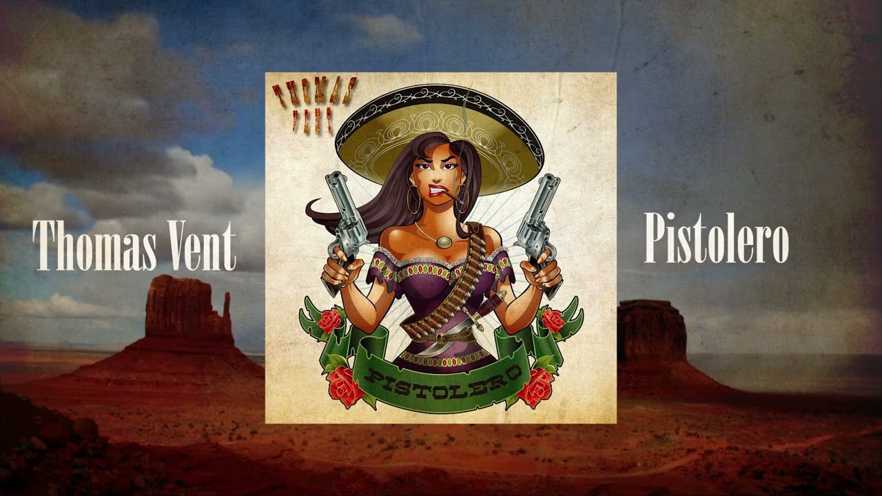 Thomas Vent - Pistolero