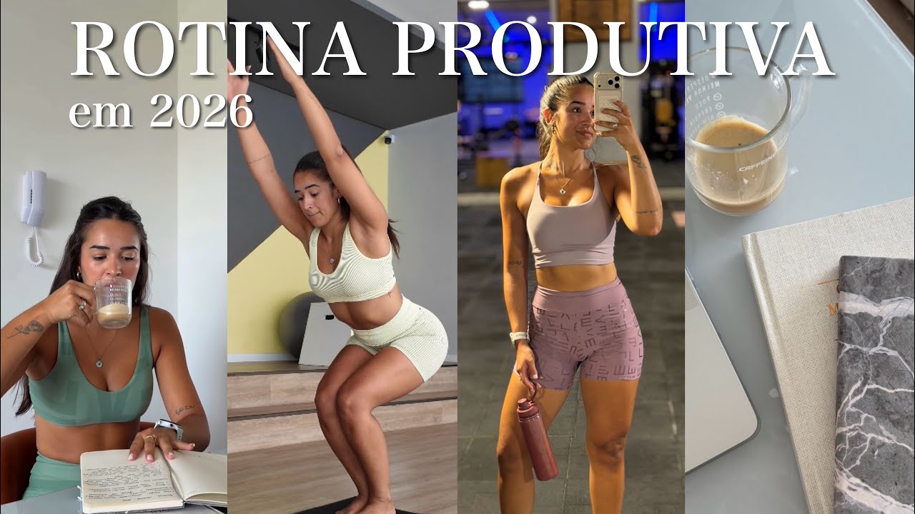 ROTINA PRODUTIVA (sem acordar 5 da manhã) | hábitos, treino e dicas