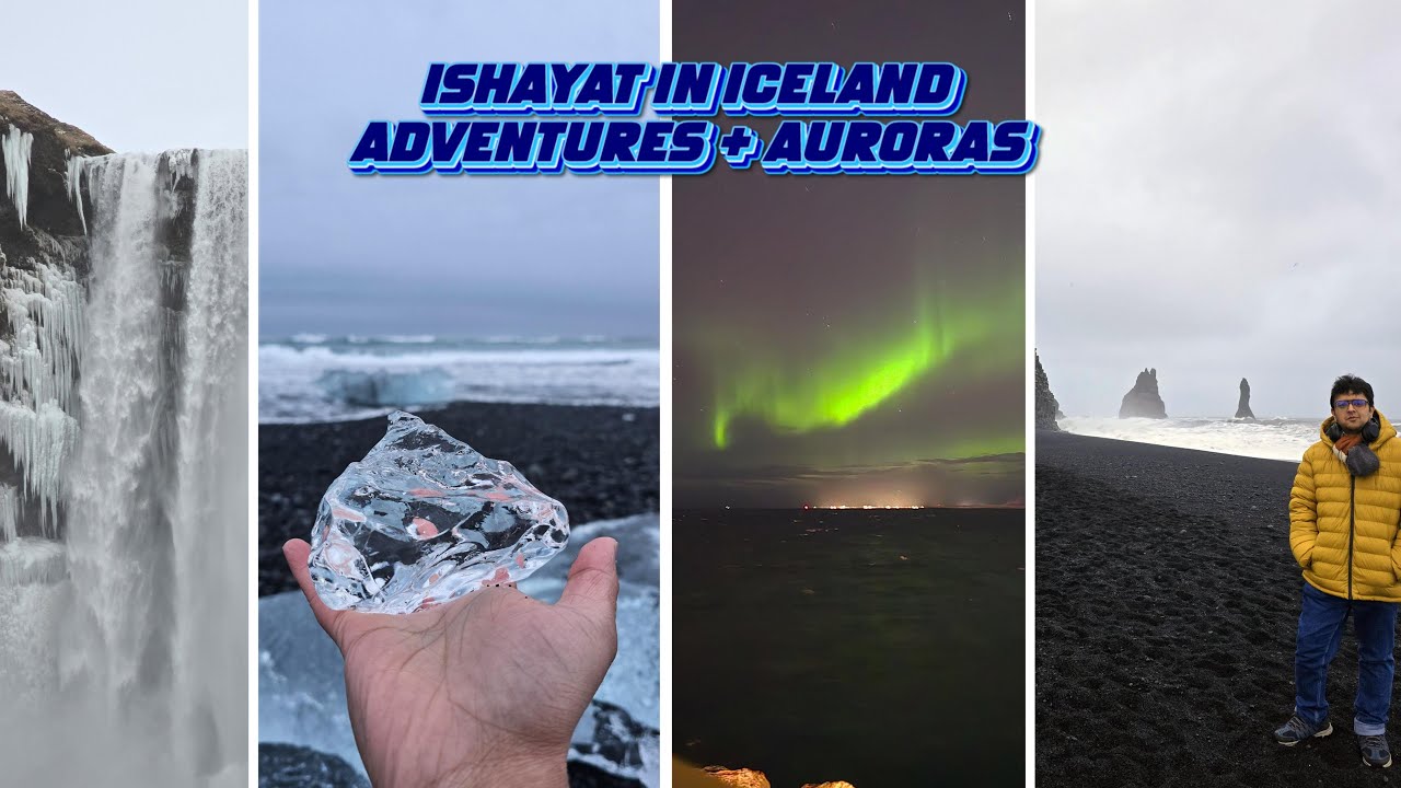 Ishayat in Iceland: Adventures & Auroras