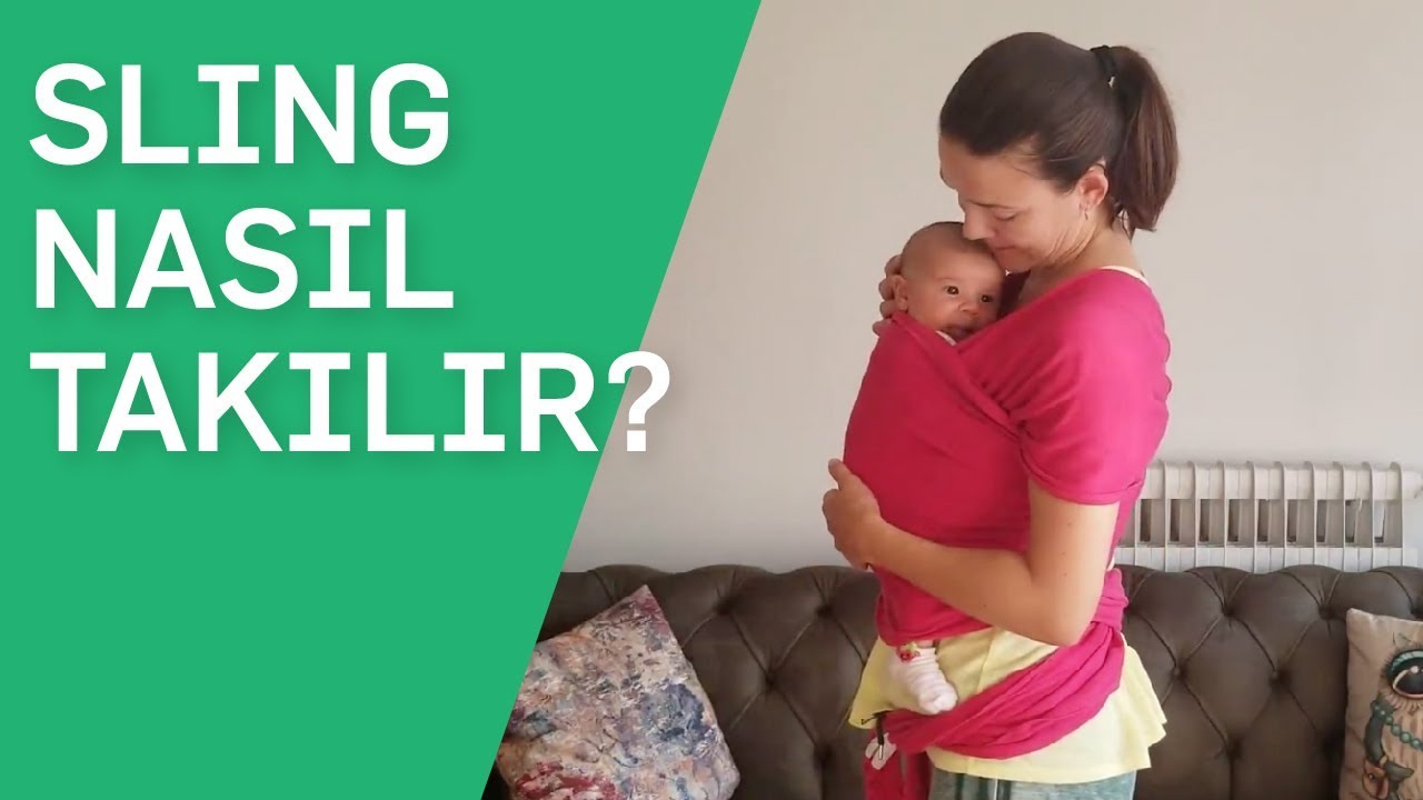 Sling Nasıl Takılır? | Acemi Anne
